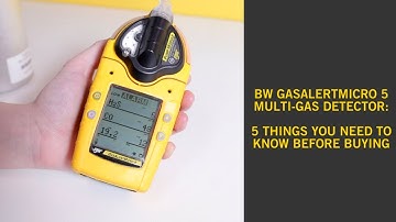 BW GasAlert Micro 5 Multi Gas Detector - A Buyer