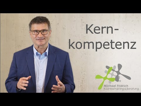 Video: Was sind die Kernkompetenzen eines Unternehmens?