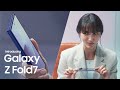 Introducing Galaxy Z Fold7 Samsung Introducing Galaxy Z Fold7 Samsung