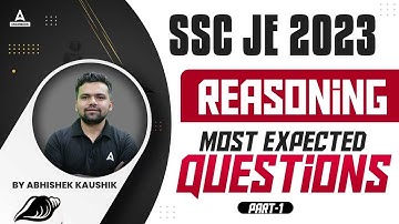 SSC JE 2023 | SSC JE Reasoning Classes | Most Expected Question | Part -1| By Abhishek Sir