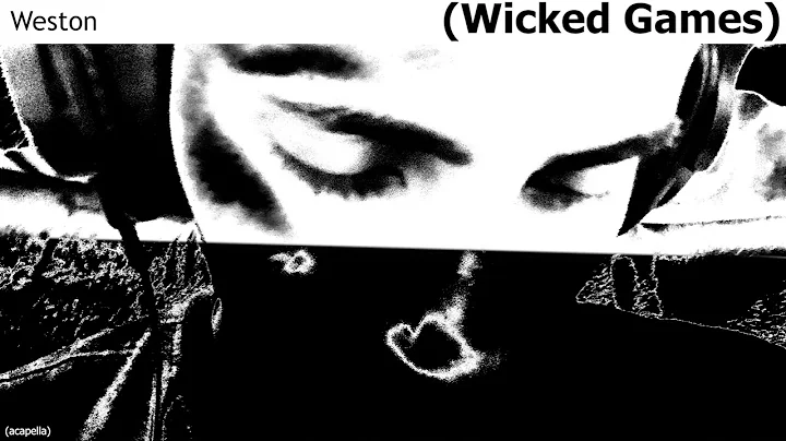 Weston - Wicked Games (The Weeknd Cover)