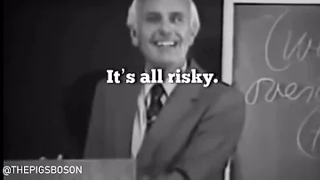 It's all risky. The moment you were born it got risky. - Jim Rohn | Jim Rohn Personal Development |