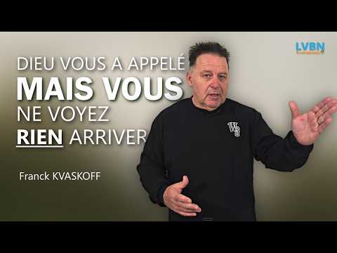 Dieu m'appelle et je ne vois rien - LVBN - Franck Kvaskoff