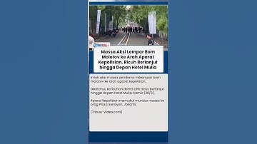 Demo mahasiswa ricuh, massa lempar bom molotov ke arah polisi#shorts