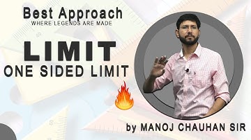 🔥🔥🔥 One Sided Limit | Limit | by Manoj Chauhan Sir - Best Approach