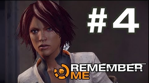 Remember Me - Gameplay Walkthrough Part 4 - Episode 2: Macrowave (1 of 2) (Xbox 360/PS3/PC HD)