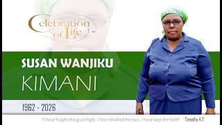 CELEBRATING THE LIFE OF SUSAN WANJIKU