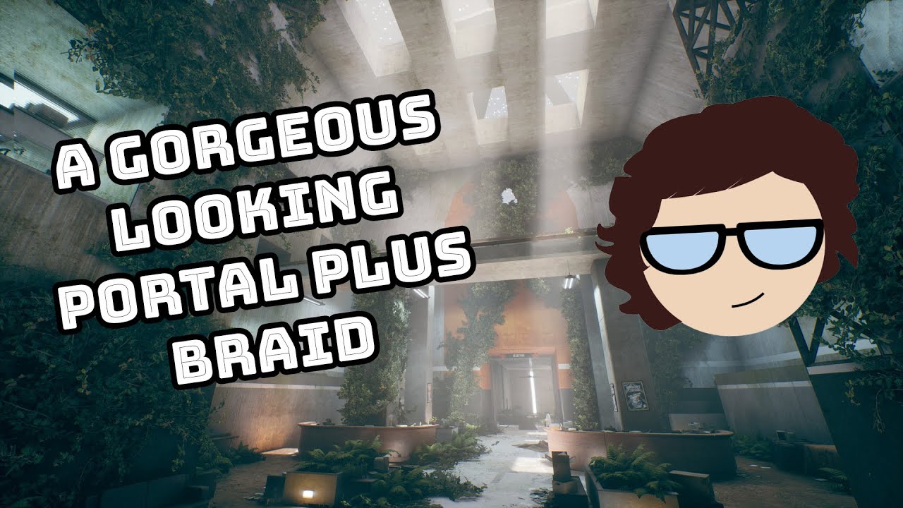 The Entropy Center - Braid meets Portal