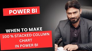 Power BI 100% Stacked Column: When to Use It| stacked column chart| PowerBI| 100%stackedcolumnchart