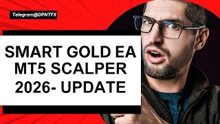Smart Gold Scalper EA MT5 | Verified Myfxbook Result | Best Gold Trading Bot for Cent Account 2026