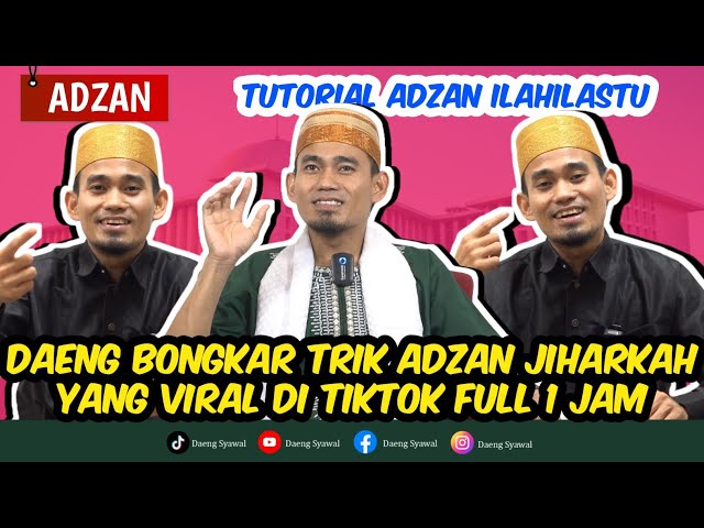 ADZAN| TUTORIAL ADZAN JIHARKAH PAKAI SYAIR ABU NAWAS ILAHI LASTU LILFIRDAUS FULL class=