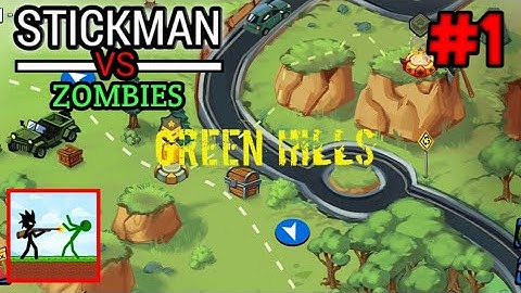 Stickman VS Zombies : Stick VS Zombie Gameplay Walkthrough Part 1 Green Hills (Android, iOS) #1