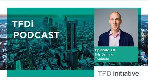 Episode 18: Nils Behling - TRADA Token is the real deal, back by real assets, real economy.