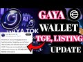 GayaWallet Mining Update।Gaya Token TGE Update।Gaya Blockchain Latest Update ।Gaya Listing Update।