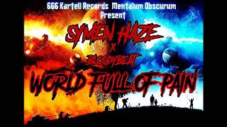 Symen Haze X BloodyBeat  - Kille jede Hure feat  GDAR Resimi