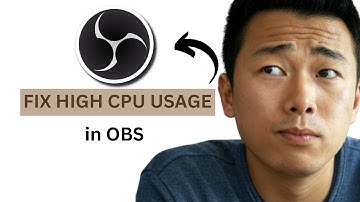 How to Fix High CPU Usage in OBS (2025 Guide)