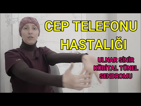 ULNAR SİNİR SIKIŞMASI / KUBİTAL TÜNEL SENDROMU / SERÇE PARMAK UYUŞMASI / Fzt Aynur BAŞ