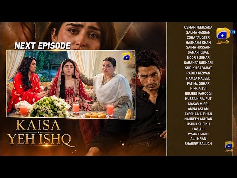 Kaisa Yeh Ishq Episode 48 Teaser | Kaisa Yeh Ishq Episode 48 Promo | Pakistani Drama | Geo Dramas
