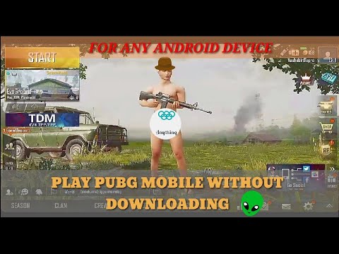 Play PUBG Mobile Online Instantly on  on Any Device, With No  Downloads and No Installations