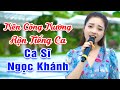 LK Trên Công Trường Rộn Tiếng Ca - MC Ngọc Khánh xinh đẹp hát hay khiến vạn người mê