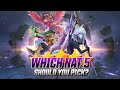 Which Nat 5 Should You Pick?