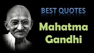 Best Mahatma Gandhi Quotes