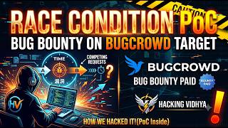Race Condition Vulnerability: Live PoC on Bugcrowd Target