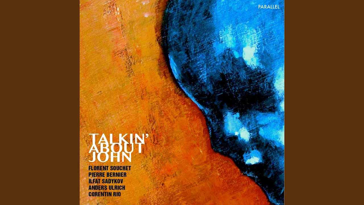 Le John (feat. Anders Ulrich, Corentin Rio, Pierre Bernier, Ilfat Sadykov)