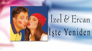 İzel & Ercan - İşte Yeniden (Official Audio Video)