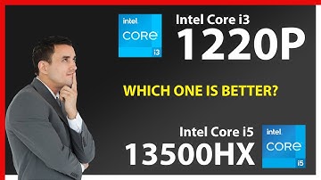 INTEL Core i3 1220P vs INTEL Core i5 13500HX Technical Comparison
