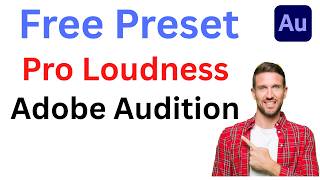 Free Adobe Audition Preset for Perfect Voice Loudness