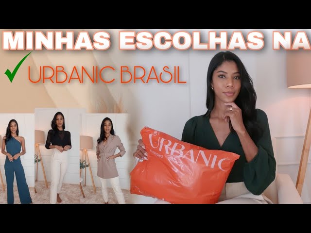 PROVADOR FASHION, MINHAS ESCOLHAS DA URBANIC BRASIL 