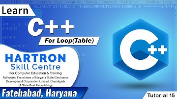 C++| Tutorial 15 | For Loop(Table) | HARTRON SKILL CENTRE FATEHABAD