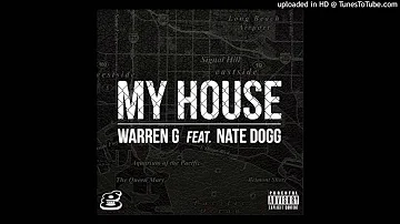 Warren G - My House (Feat. Nate Dogg) 2015