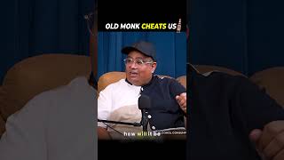 Reality of Old Monk #realhit #funny #podcast