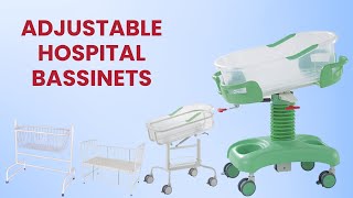 Adjustable Hospital Bassinets | Baby Bassinets | Pinnacle Medico & Surgical