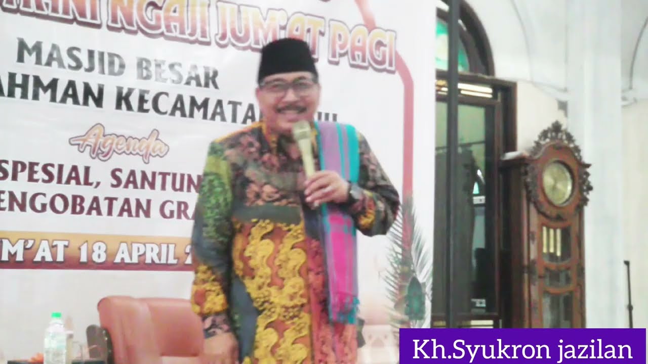 Kh.Syukron jazilan terbaru 2025 || Pengajian jum'at pagi | Spesial ultah wisroh ke 15.