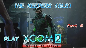XCOM 2 - Part 4