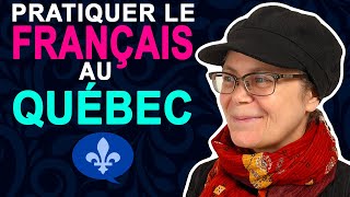 HOW TO PRACTICE FRENCH IN QUEBEC | Québécois 101