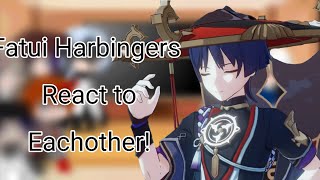 Fatui Harbingers react to eachother|| Scaramouche|| Part 5/? ||Enjoy!