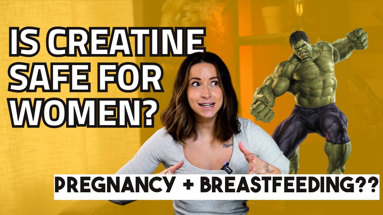 IS CREATINE SAFE FOR WOMEN? SHOULD YOU BE TAKING IT? WHAT ABOUT PREGNANCY OR BREASTFEEDING