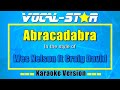 Abracadabra - Wes Nelson ft Craig David | Vocal Star Karaoke Version - Lyrics 4K