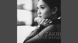 Video thumbnail of "Ernie Zakri - Jangan Marah"