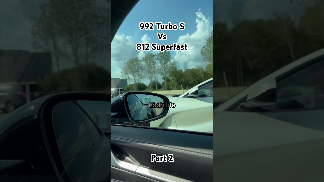 Porsche 992 Turbo S Vs Ferrari 812 Superfast