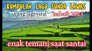  Album Lagu Pop Sunda Terpopuler Di 2023 Enak Di Nikmati Setiap Saat