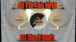 DJ DURI DURI YANG KAU TANCAPKAN DI HATI  VIRAL TIKTOK TERBARU 2021