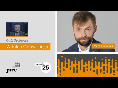 Gość prof. Witolda Orłowskiego | Odcinek 25 Marcin Sidelnik