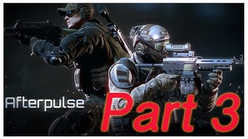 afterpulse gameplay part 3