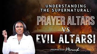 Prayer Altars Vs Evil Altars! | Prophetess Miranda Ministries | Nabi' Healing Center