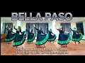 Bella paso line dance  choreo by david ng  my  maret 2023